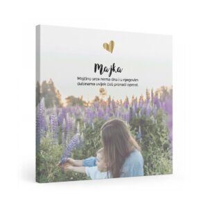 Angellum citat na platnu - “Majka” Majčino srce nema dna i u njegovim dubinama ćeš uvijek pronaći oprost. #0135