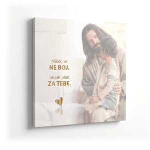 Angellum citat na platnu – “Ničeg se NE BOJ. Imam plan ZA TEBE.” #0231