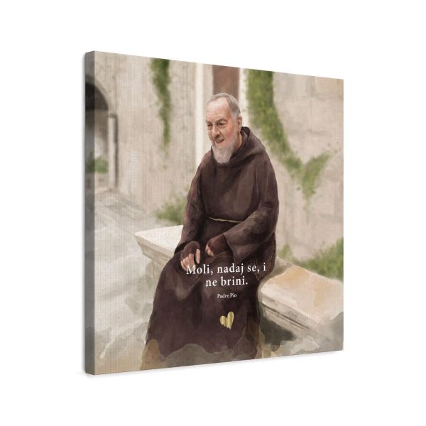 Angellum citat na platnu - “Moli, nadaj se, i ne brini.” Padre Pio #0527