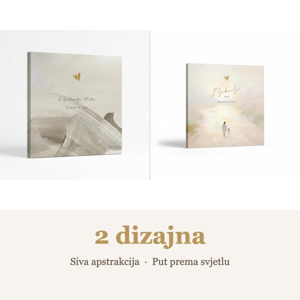 Citat na platnu “S Ljubavlju neba stvarao te Bog” – 2 dizajna: Siva apstrakcija, Put prema svjetlu